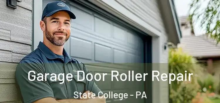  Garage Door Roller Repair State College - PA