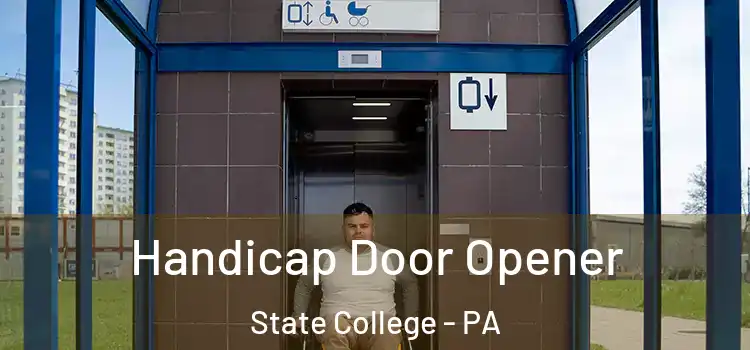 Handicap Door Opener State College - PA