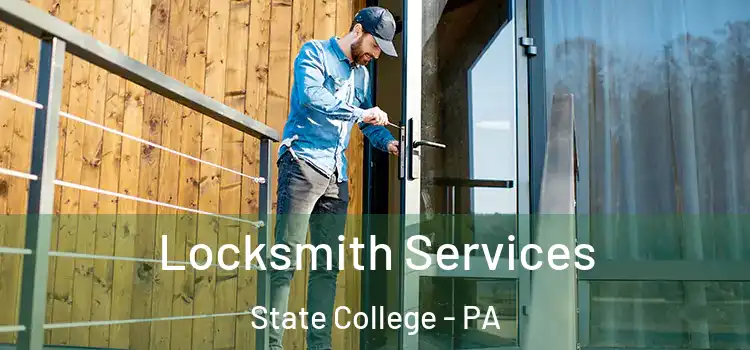 Locksmith Services State College - PA