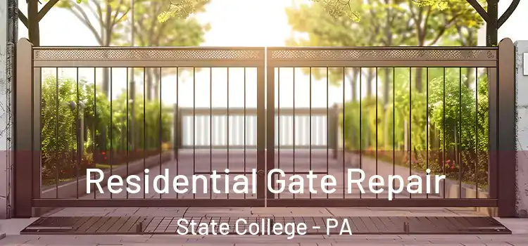 Residential Gate Repair State College - PA